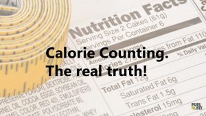 Calorie Counting : The real truth